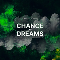 Chance of dreams