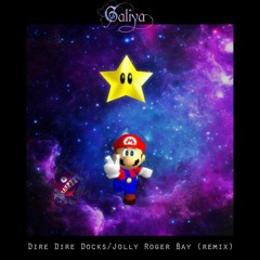 Galiya - Dire Dire Docks/Jolly Roger Bay from Super Mario 64 (Remix)