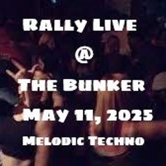 Rally live May 11-2025 Bunker