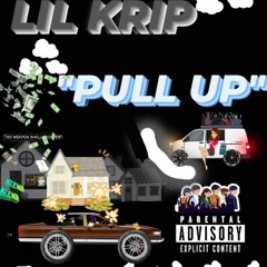 LIL KRIP-"PULL UP"