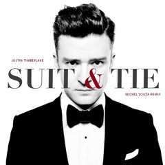 Justin Timberlake - Suit & Tie (Michel Souza Remix)