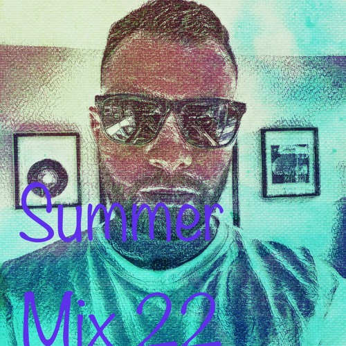 Summer 22 House Mix