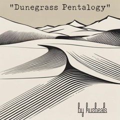 Dunegrass Pentalogy