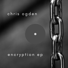 PREMIERE: Chris Ogden - Encryption [KRZM Records]