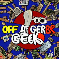Off A Gerbr Geek