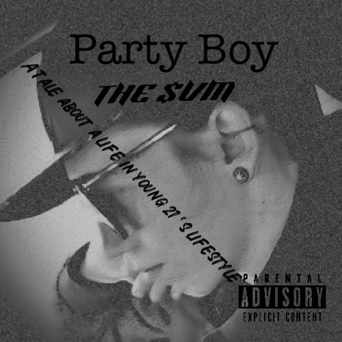 Party Boy (Produced By Me)