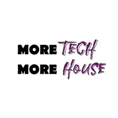 MORE TECH MORE HOUSE | 1.24