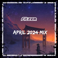 Fitzer April 2024 Mix