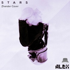 alex - S T A R S (Zhander Cover/Remake)