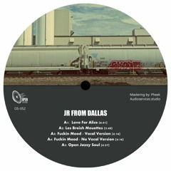 HSM PREMIERE | JR From Dallas - Open Jazzy Soul [Open Sound]