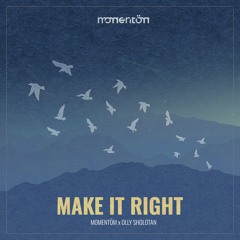 Make It Right (feat. Olly Sholotan)