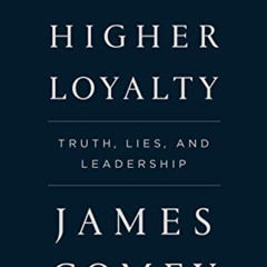 [ACCESS] KINDLE 📌 Higher Loyalty by  James Comey PDF EBOOK EPUB KINDLE