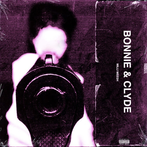bonnie & clyde {prod.dontcrysloan}