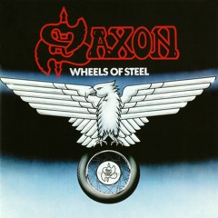 Saxon - Wheels of Steel (03/04/1980)