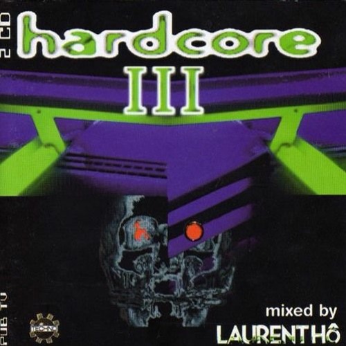 HARD CORE CDセット Stream Laurent Ho @ Hardcore III (1996) by Speedcoregewalt