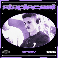 Staplecast 005 - Crolly