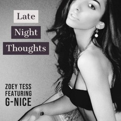 Late Night Thoughts (feat. G-Nice)