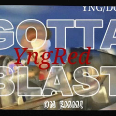 Gotta Blast