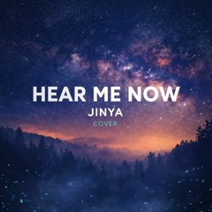 Hear me now (spécial cover)