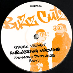 CUTZ004 - Answering Machine (Dunmore Brothers Edit) - Green Velvet [FREE DOWNLOAD]