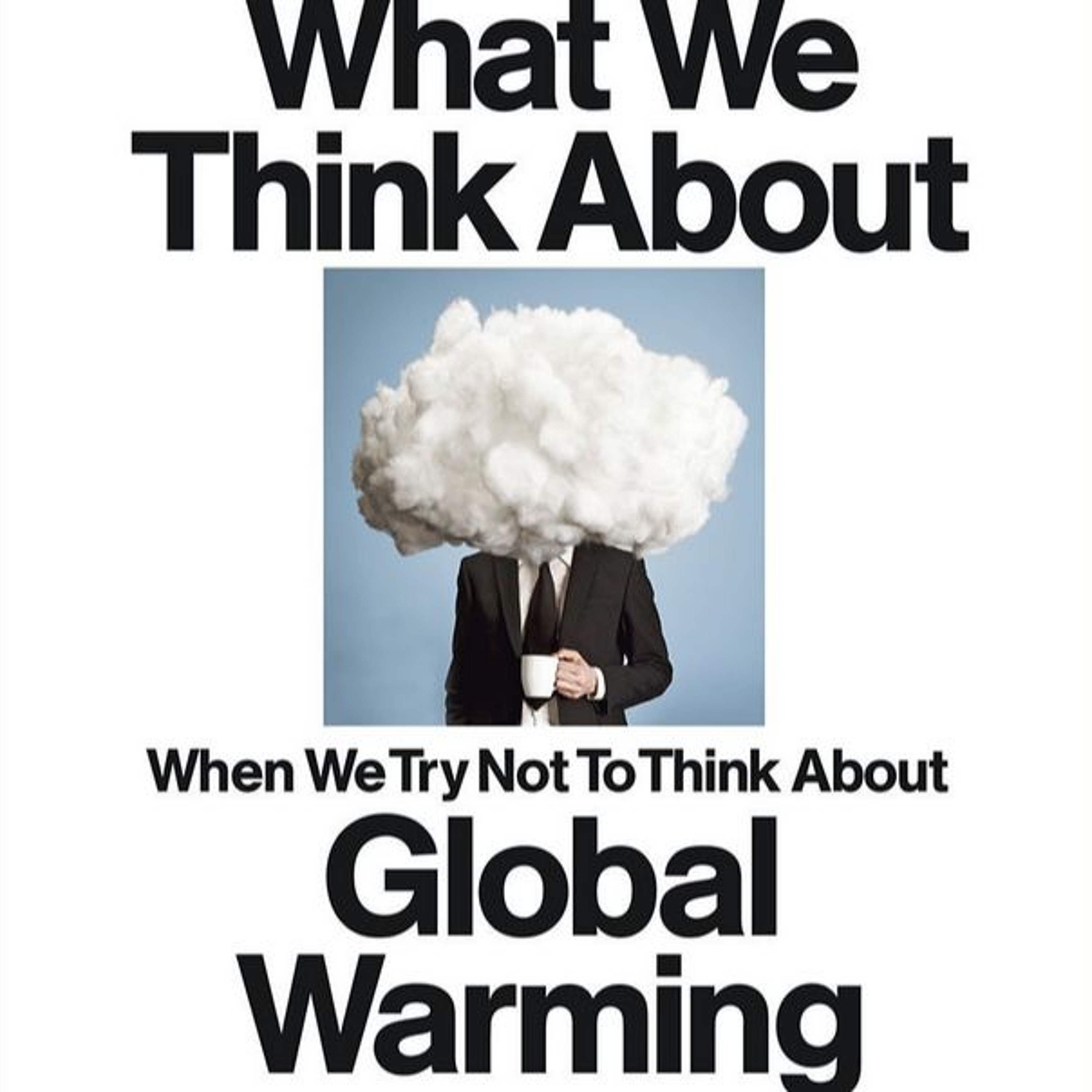 #239 Critical Thinking for Everyone! | Climate Change Thinking | April 21, 2025 episode artwork