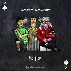 Zahir Crump - The Flow