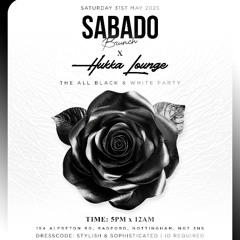 SABADO BLACK & WHITE NOTTINGHAM TAKE OVER PROMO MIX