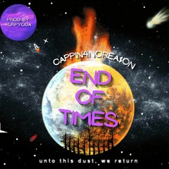 End Of Times (Prod by. Purpyoda)