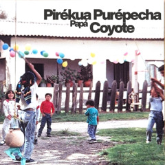 El Coyote - Pirekua Purépecha Master v3