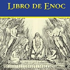 [Get] EPUB KINDLE PDF EBOOK El Segundo Libro de Enoc: El Libro de los Secretos de Enoc (Coleccion Pe