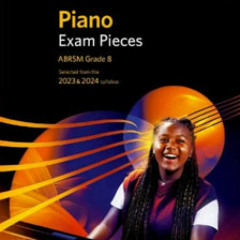 Piano Exam Pieces 2023 & 2024, ABRSM Grade 8