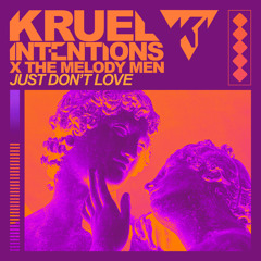 Just Don't Love (Extended)