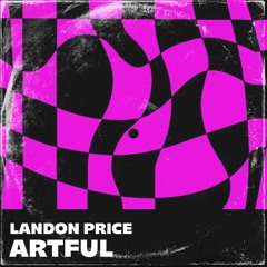 Landon Price - Artful