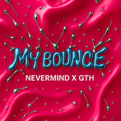 MY BOUNCE (FREEL DL)