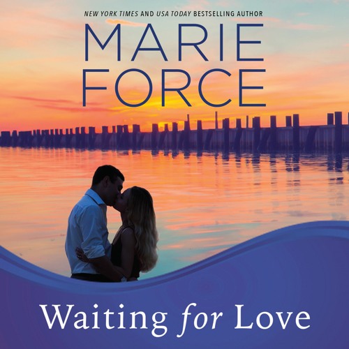 Waiting For Love, Gansett Island Series Book 8 (Audio Sample)