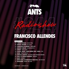 ANTS RADIO SHOW 244 hosted by Francisco Allendes