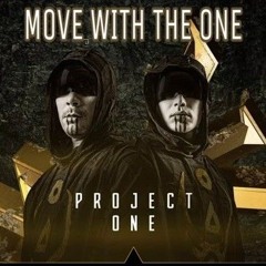 Project One - Move With The One