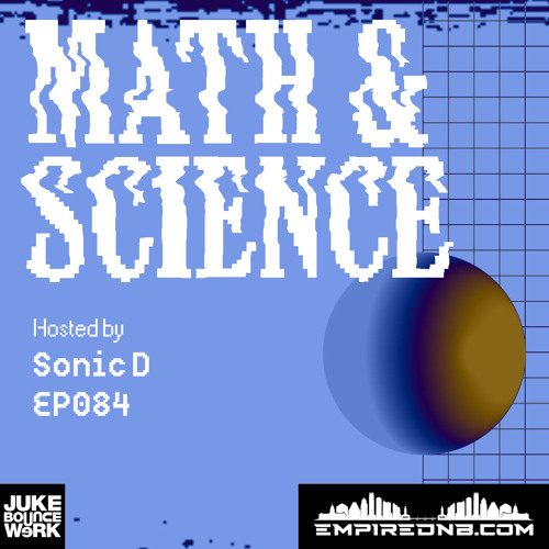 Math & Science Ep. 084
