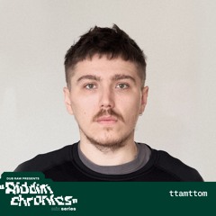 ttamttom x Riddim Chronics (Special Mix)