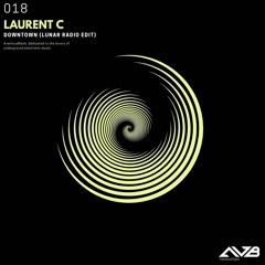Laurent C - Downtown (Lunar Radio Edit )AVENTURABLACK AVB018