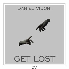 Daniel Vidoni - Get Lost (Radio Edit)