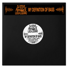 MY DEFINITION OF BASS (DEEP IN DUB MIX)