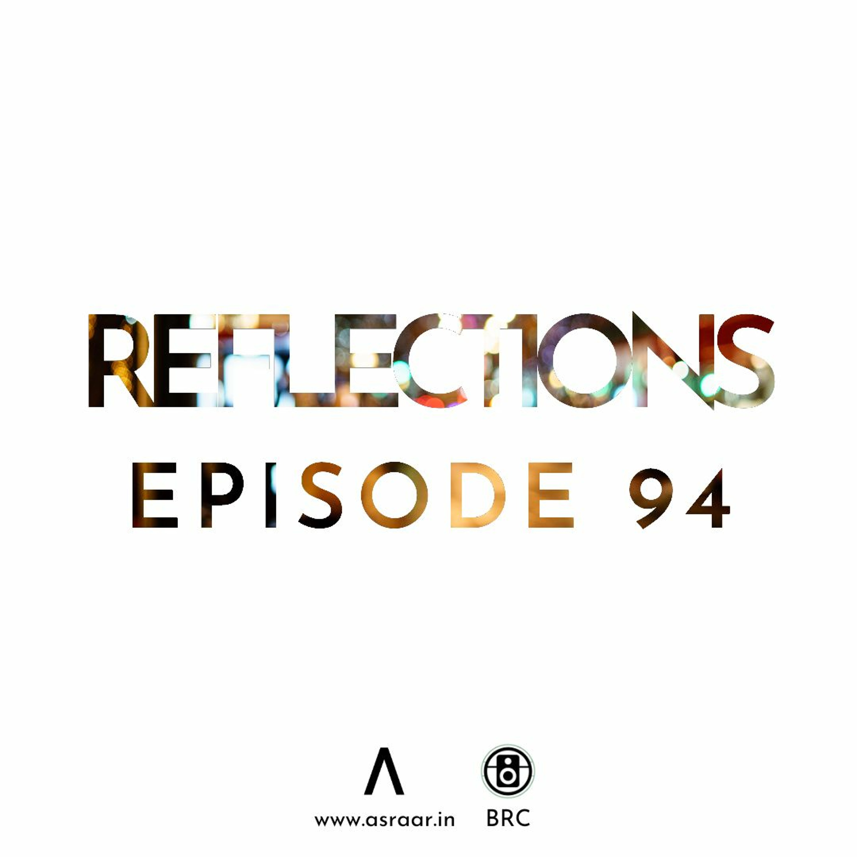 Reflections with Asraar