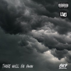 BKP ~ There Will Be Pain