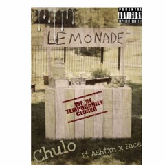 Lemonade by Chulo ft Ashtxn x FACE