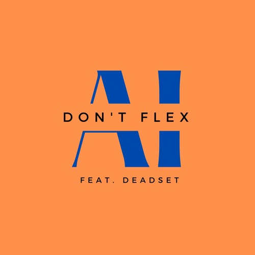 Don't Flex Remastered