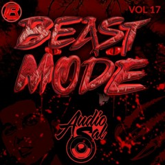 Beast Mode Breaks MIX By AudioSal