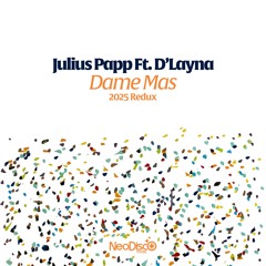 Dame Mas (2025 Instrumental) [feat. D'Layna]
