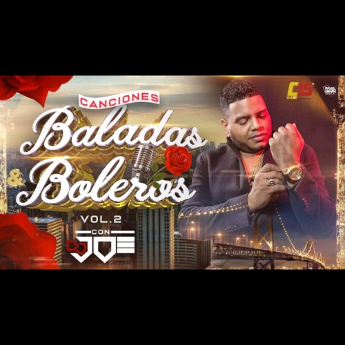 Canciones, Baladas y Boleros Vol.2 En Vivo con Dj Joe El Catador #ComboDeLos15​