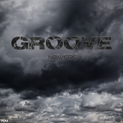 NOWERE - GROOVE
